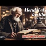 Mendel el de los libros de Stefan Zweig. Audiolibro voz humana.