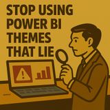 Stop Using Power BI Themes That Lie: Accessibility, Contrast, Slicers, and KPI Design for Trustworthy Dashboards