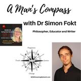 A Man's Compass with Dr Simon Fokt