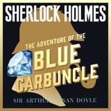 Sherlock Holmes, The Adventure of the Blue Carbuncle - Part 2