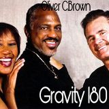The Quest 79.  Oliver C Brown & Gravity 180