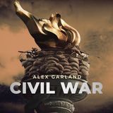 ABBIAMO VISTO- CIVIL WAR (Alex Garland)