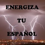 Energiza Tu Español. Episodio 1. Situaciones. Presentaciones.