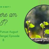 Episode 8-Reset to Pursue Week 2_ Searching for Good Soil