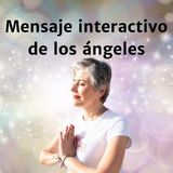 MENSAJE 😇 INTERACTIVO de los ÁNGELES ❤️ Esperanza Contreras