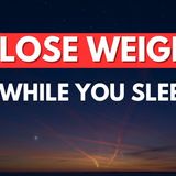 Fall Asleep _ Lose Weight _ 3 Hour Weight Loss Sleep Hypnosis