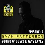 EP #16 Evan Patterson