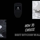 How to Choose the Best Bitcoin Wallet
