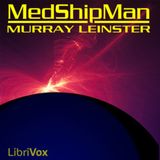 05 - Med Ship Man by Murray Leinster