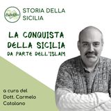 Storia della Sicilia: La Conquista Musulmana della Sicilia
