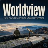 Worldview - The Beautiful Violence of Having Your Mind Changed