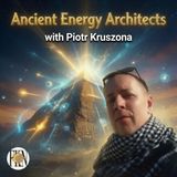 Piotr Kruszona | Ancient Energy Architects, Pyramid Mechanics, Dimensional Travels