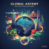 The Rise of Middle Powers_ Brazil, India, Turkey, and Saudi Arabia — Part 1 (1)