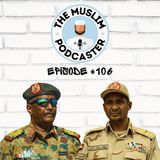 EP#106: Sudan – The Silent Genocide No One Wants to Talk About