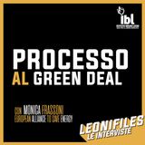 Processo al Green Deal, con Monica Frassoni (EU-ASE) - Leonifiles, le interviste