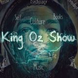 Episode 4- King Oz Show "Self Investments"