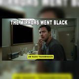Every Mirror in America Went Black at Midnight | Sci-Fi Creepypasta