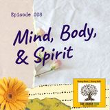 episode-008-Mind-Body-Spirit-the-leader-tree