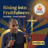 RISING INTO FRUITFULNESS