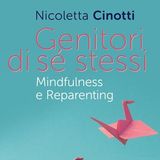 Nicoletta Cinotti "Genitori di se stessi"