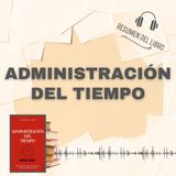 ADMINISTRACIÓN DEL TIEMPO 📗 Resumen del Libro - Ideas Clave de BRIAN TRACY (Baja tu PDF📥)