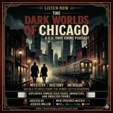 THE DARK WORLDS OF CHICAGO