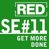 RED SE011:  Work From Home? How To Actually Get Work Done...