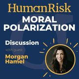 Morgan Hamel on Moral Polarization