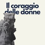 117 - Il coraggio delle donne