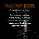 Jak zostać stypendystką Prezesa Rady Ministrów? Rozmowa z Moniką Murawską