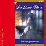 [German] - Nach dem großen Feuer - Der kleine Fürst, Band 317 (ungekürzt) by Viola Maybach