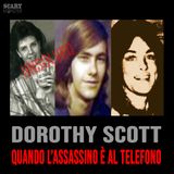 Dorothy Scott - Quando l'assassino è al telefono...