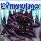 Episode 0 - What is the Demonplague Podcast?