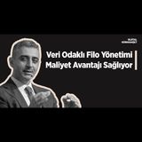 Tevfik Günal: "Veri Odaklı Filo Yönetimi ile %75’e Kadar Maliyet Avantajı Sağlanabilir.”