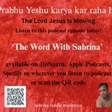 Prabhu Yeshu karya kar raha hai