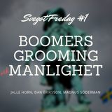 1. Boomers, grooming och manlighet