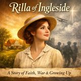 Rilla of Ingleside Audiobook | L.M. Montgomery’s WWI Classic of Faith, Courage & Growing Up (Anne of Green Gables Series)