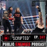 Ep. 247 | “Scripted”