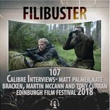 107 - 'Calibre' Cast and Crew Interviews (EIFF 2018)