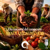 NUESTRO OXÍGENO Día nacional del campesino MANOS QUE ALIMENTAN