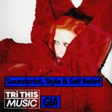 GIA - Soundprint, Style & Self Belief