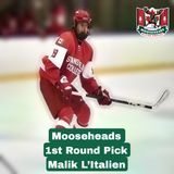 Halifax Mooseheads 1st Round Pick Malik L’Italien