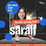 Gen Youth Camp 2026 - 5 Minute Preacher #4: Do Good | Sarah Ch'ng