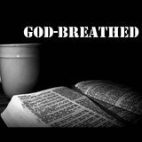 GOD-BREATHED - pt2 - The Logos and Rhema