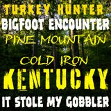 BIGFOOT STALKS A TURKEY HUNTER | IT STOLE MY TURKEY!!! (PINE MOUNTAIN COLDIRON KENTUCKY)