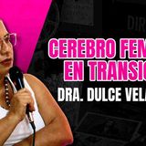 ¿Tus hormonas controlan tu cerebro?: Lo que nadie te explica | Dra. Dulce Velázquez
