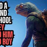 I Had a Weird Friend in School - They Called Him _Lizard Boy_