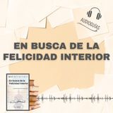 📕Guía EN BUSCA DE LA FELICIDAD INTERIOR _ Claves Budistas para el Bienestar + PDF 📥