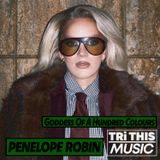 Penelope Robin: Goddess Of A Hundred Colours
