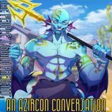#77 An Azircon Conversation
